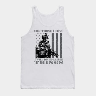 For Those I Love - Veterans Patriotic Patriotism Patriots Tank Top